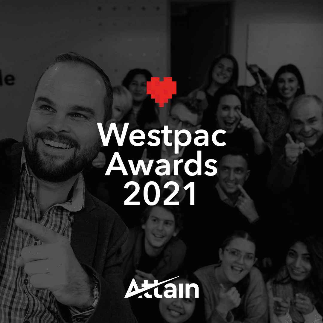 Attain enters Westpac Business Awards for the first time after reflecting on three successful years