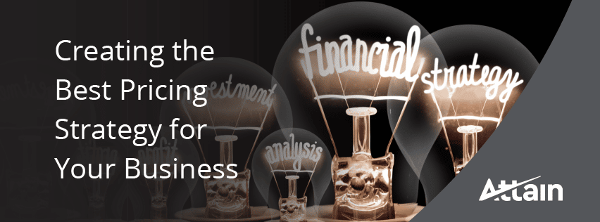 Creating the Best Pricing Strategy for Your Business