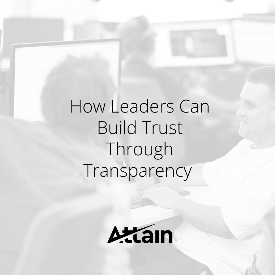 How Leaders Can Build Trust Through Transparency